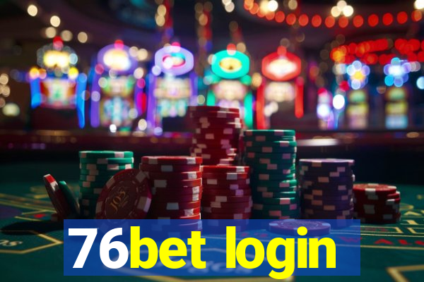 76bet login